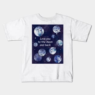 Love you to the moon and back Kids T-Shirt